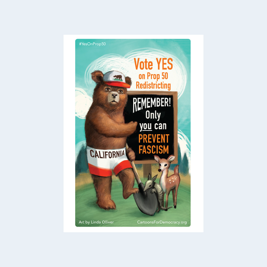 CA Prop 50 Fight Fascism 11/4 Guerilla Card