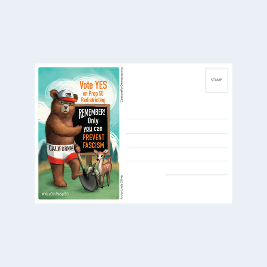 CA Prop 50 Fight Fascism 11/4 Postcard