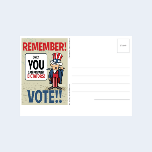 Only YOU can Prevent Dictators! Postcard